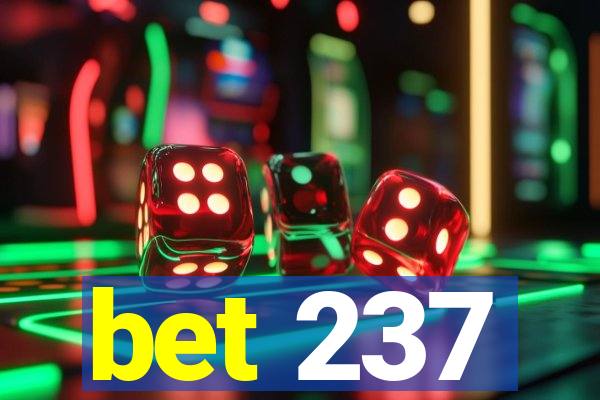 bet 237